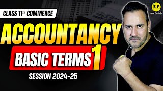 Basic Accounting Terms | Detailed Explanation | Class 11th Commerce Accounts with Ushank Sir
