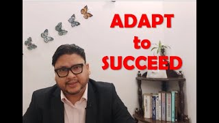 Adapt to Succeed