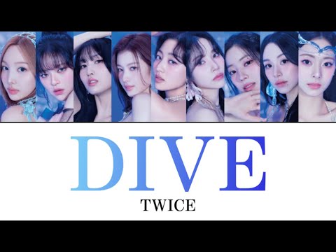 DIVE / TWICE ［歌詞・日本語字幕］