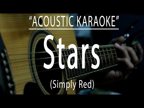 Stars - Simply Red (Acoustic karaoke)