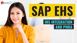 IHS Integration and Phra | SAP EHS (Environment, Health, and Safety Management) Training | ZaranTech