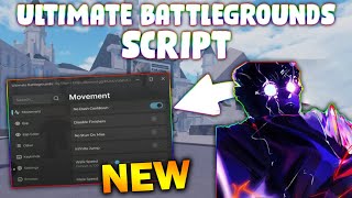 *NEW* Ultimate Battlegrounds Script (PASTEBIN 2025) (AUTO BLOCK ,NO DASH COOLDOWN , ESP )