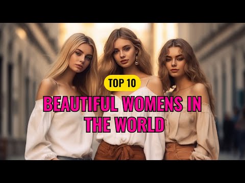 10 Most Beautiful Women in the World 2024 & 2025 ✨ | Stunning & Inspirational Icons