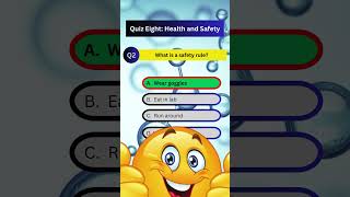 STEM Quiz Eight Qs 1 to 5 Health and Safety
