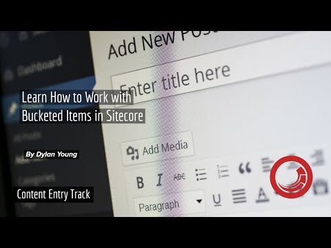 Working with Buckets in Sitecore