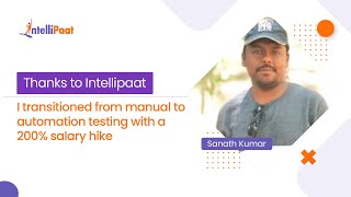 Career Transition from Manual to Automation Testing With a 200% Hike | Intelipaat Review