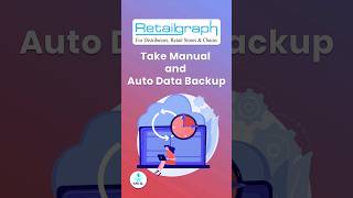How to Take Manual and Auto Data Backup in RetailGraph