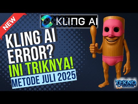‼️TUTORIAL KLING AI Cara Atasi Error & Generate Video UNLIMITED Metode Terbaru 2025