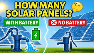 How Many Solar Panels Can Entirely Run A Water Pump?  (With/Without Batteries)