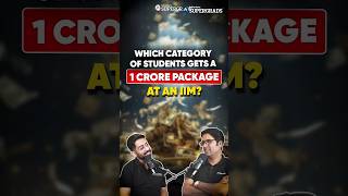 1 Crore Salary at IIMs 💸 | Which Categories of Students Get These Packages? 🔎| #shorts #iim