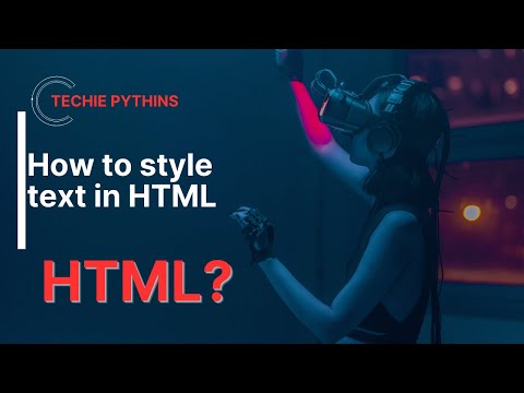 7th class/ HOW TO STYLE TEXT IN HTML?