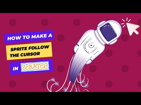 How to Make a Sprite Follow the Cursor in Scratch | Tutorial