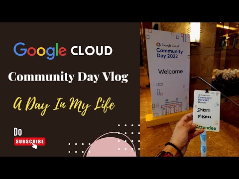 Google cloud community day'22 vlog||@GoogleDevelopers||Grand Hyatt||Mumbai||Entire event Vlog