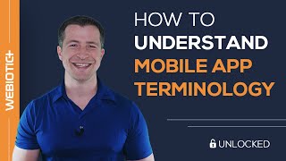 How to Understand Mobile App Terminology