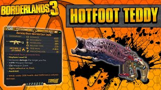 Borderlands 3 | Hotfoot Teddy Legendary Weapon Guide (Flamethrower Chains!)