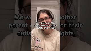 Would you advocate for your child?  #advocateforyourself #autisticcommunity #autismawareness