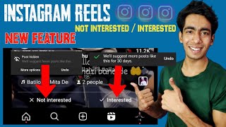 Instagram Reels Not Interested / Interested New Feature | Instagram Reels Interested Kya Hai