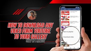 how to download youtube videos to gallery in 1 minutes...
