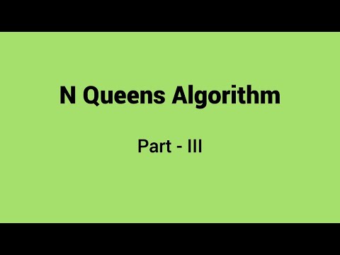N Queens problem using Backtracking | Writing the helper function