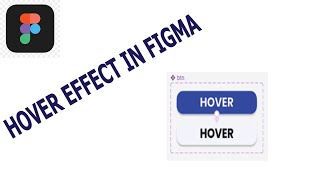HOVER EFFECT IN FIGMA 2023(FIGMA TUTORIAL)