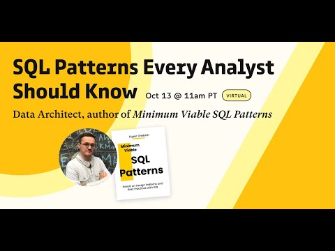 SQL Workshop: SQL Patterns Every Analyst Should Know w/ Ergest Xheblati