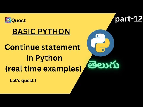 continue statement in Python Telugu #pythonprogramming #pythontelugu #letsquest