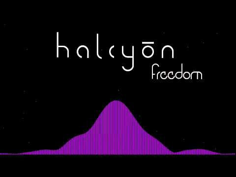 Halcyon - Freedom [HD] [FREE DOWNLOAD]