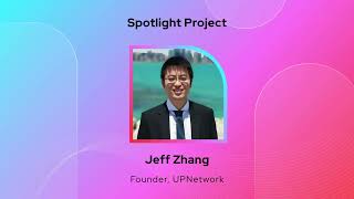PayFi Summit 2025 HK - Spotlight Project: UPNetwork