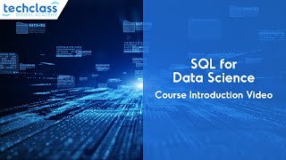 "SQL for Data Science" course in TechClass Data Science Program
