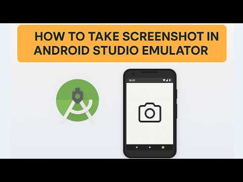 How to Take A Screenshot in Android Studio Emulator 2025 Tutorial
