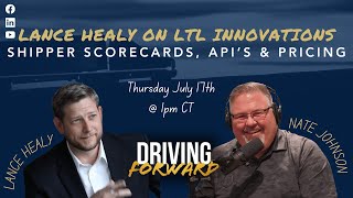 Lance Healy on LTL Innovation: Shipper Scorecards, APIs & Pricing