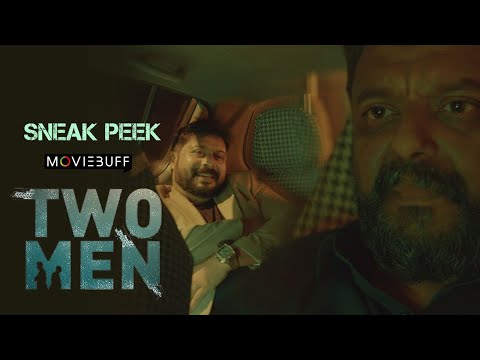 Two Men - Sneak Peek | Irshad Ali | M A Nishad | K Satheesh | Manuel Cruz Darwin