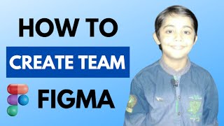 How To Create A Team In Figma For Beginners Tutorial 2022 | Rbkidsgraphic
