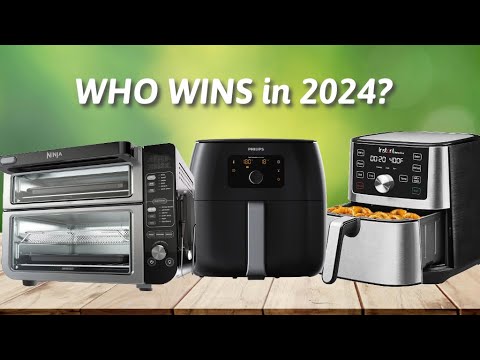 Best Air Fryers 2024!