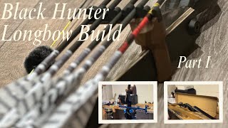 Black Hunter Longbow Build..Part I // From Box to Woods // Traditional Bowhunting