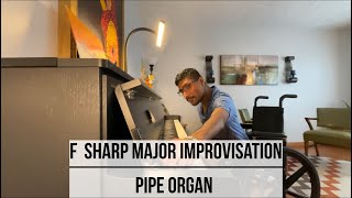 F Sharp Major Improvisation - Pipe Organ - Kawai CA 99