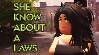 She know about a laws (Roblox Animation)