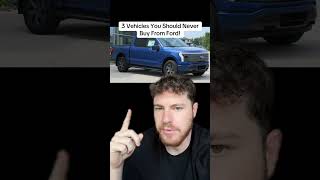 5 Vehicles You Should Never Buy From Ford! #ford #cars