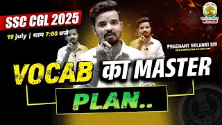 SSC CGL 2025: VOCABULARY Master Plan | English में धमाका | By Prashant Solanki Sir #SSCCGL2025