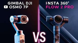 Best Mobile Gimbal of 2025 in India | DJI OSMO MOBIL 7P vs INSTA 360 FLOW 2 PRO