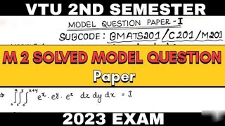 2nd sem VTU engineering mathematics M2 solved model question 2023 exam M201