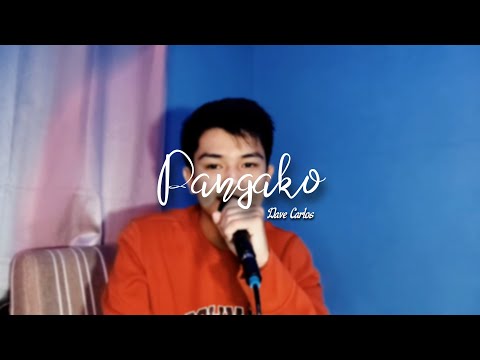 Pangako - Cueshe | Dave Carlos (Cover)