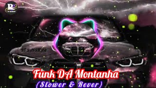 FUNK DA MONTANHA (Slower &Rever)  | New Song Funk da Montanha | Ft:RF RAFSHAN | Lo-Fi Music