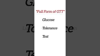 #GTT l full Form of GTT l #luckymedicaleducation