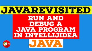 How to Run and debug a Java Program in IntelliJIDEA | Example Tutorial | Code Below