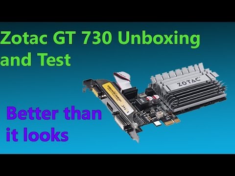 Zotac Geforce GT 730 Unboxing - The low profile BEAST