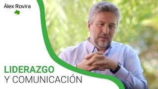 Liderazgo y Comunicación - ÁLEX ROVIRA