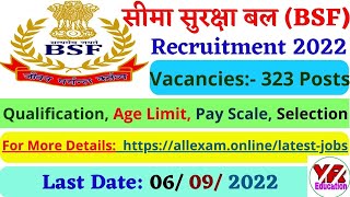 BSF Head Constable Ministerial & ASI Recruitment 2022 | BSF HC Ministerial Recruitment 2022
