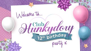 Club Hunkydory's 12th Birthday!