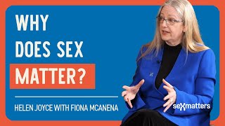 Why does sex matter? | Helen Joyce in conversation with Fiona McAnena